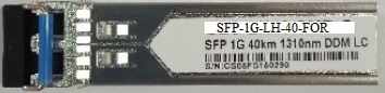 SFP1GLH40-FOR     ->SFP, 1GB, SM, 1310NM, 40KM, LC